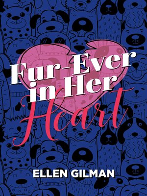 cover image of Fur-ever In Her Heart
